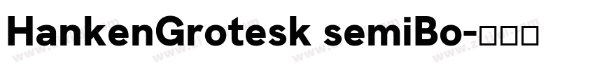 HankenGrotesk semiBo字体转换
